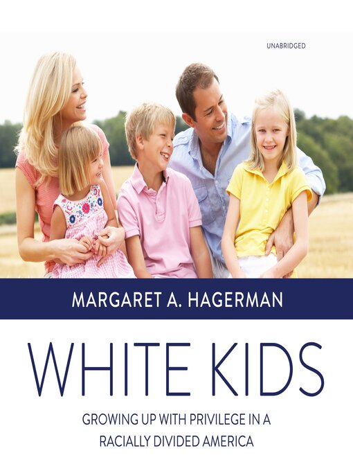 Title details for White Kids by Margaret A. Hagerman - Available